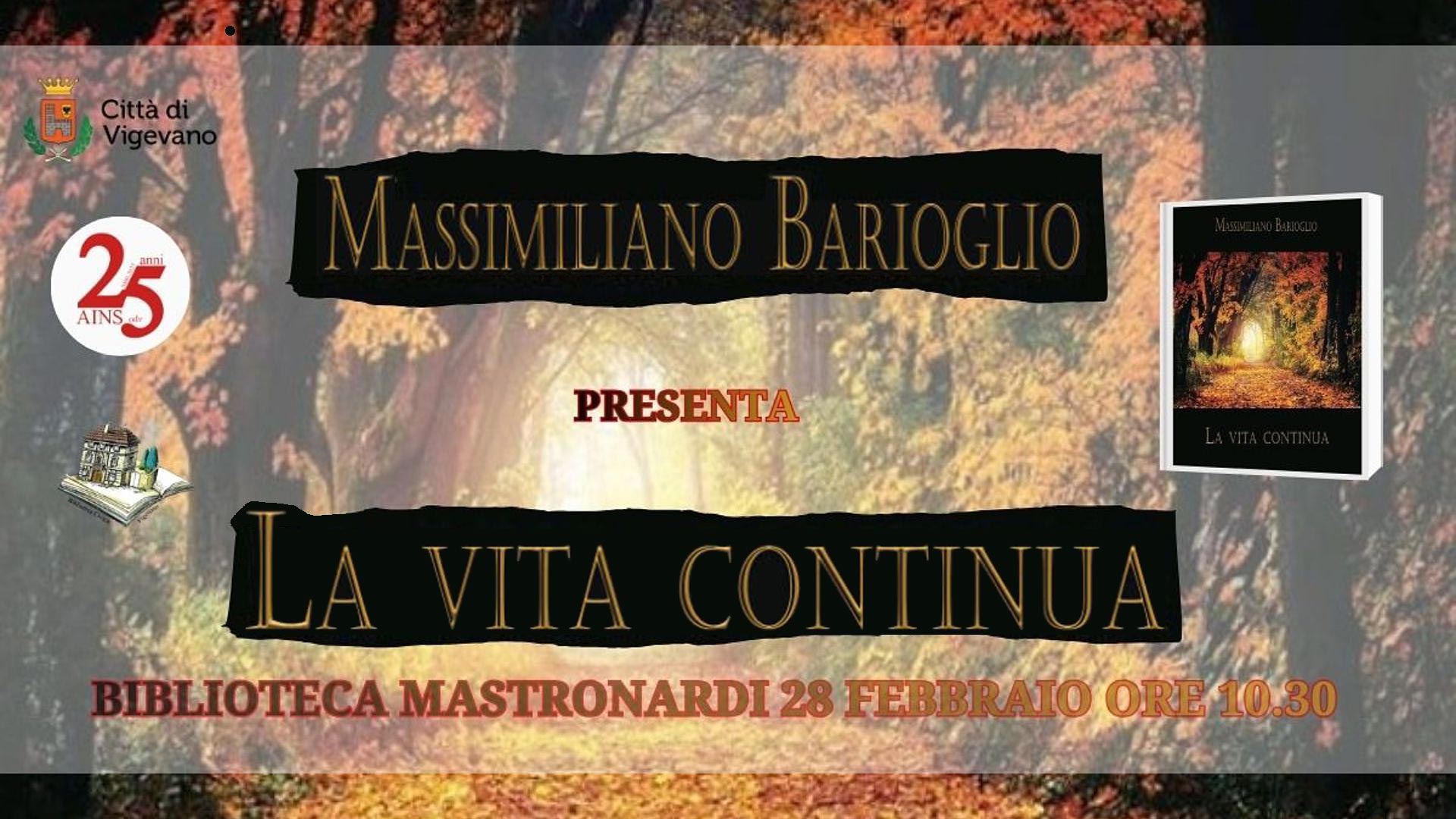 LA VITA CONTINUA. Presentazione del libro di Massimiliano Barioglio