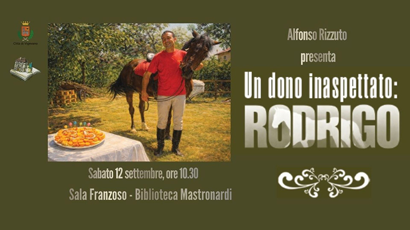 Presentazione del libro: “UN DONO INASPETTATO: RODRIGO” di Alfonso Rizzuto